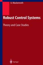 Robust Control Systems af Uwe Mackenroth