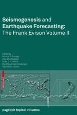 Seismogenesis and Earthquake Forecasting: The Frank Evison Volume II
