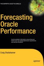 Forecasting Oracle Performance af Craig Shallahamer