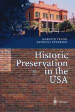 Historic Preservation in the USA af Karolin Frank