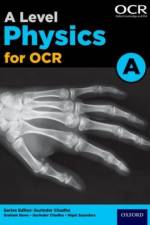 A Level Physics for OCR A Student Book af Graham Bone
