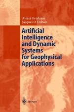 Artificial Intelligence and Dynamic Systems for Geophysical Applications af Jacques O. Dubois