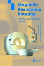 Magnetic Resonance Imaging af Marinus T. Vlaardingerbroek