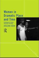 Women in Dramatic Place and Time