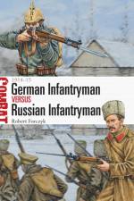 German Infantryman vs Russian Infantryman af Robert Forczyk