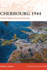 Cherbourg 1944 af Steven J. Zaloga