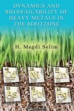 Dynamics and Bioavailability of Heavy Metals in the Rootzone