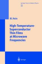 High-Temperature-Superconductor Thin Films at Microwave Frequencies af Matthias Hein