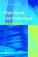 High Speed LAN Technology Handbook af Dhiman D. Chowdhury