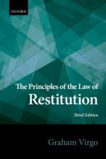The Principles of the Law of Restitution af Graham (Professor in English Private Law and Fellow and Pro-Vice Chancellor for Education Virgo