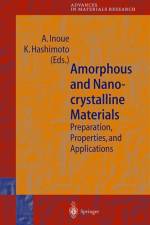 Amorphous and Nanocrystalline Materials
