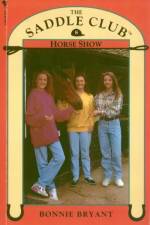 Saddle Club Book 8: Horse Show af Bonnie Bryant