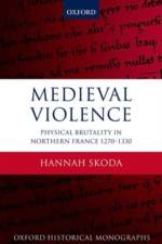 Medieval Violence af Hannah (Tutorial Fellow in History Skoda