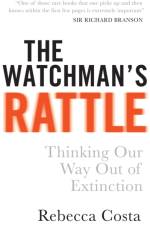 The Watchman's Rattle af Rebecca D Costa