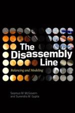 The Disassembly Line: Balancing and Modeling af Seamus McGovern