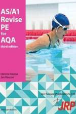 AS/A1 Revise PE for AQA af Dennis Roscoe