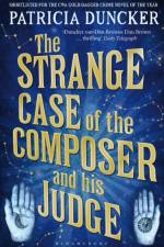 The Strange Case of the Composer and His Judge af Patricia Duncker