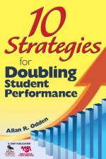 10 Strategies for Doubling Student Performance