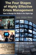 The Four Stages of Highly Effective Crisis Management af Jane Jordan