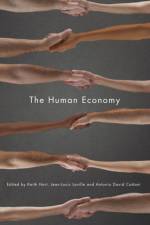 The Human Economy af Keith (Goldsmiths Hart