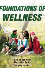Foundations of Wellness af Bill Reger-Nash
