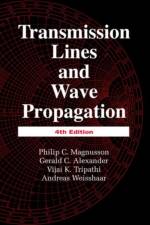 Transmission Lines and Wave Propagation af Philip C. (Oregon State University Magnusson