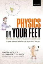Physics on Your Feet: Berkeley Graduate Exam Questions af Dmitry (Professor of Physics Budker