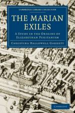 The Marian Exiles af Christina Hallowell Garrett