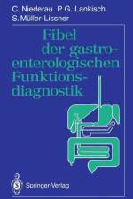 Fibel der Gastroenterologischen Funktionsdiagnostik af C. Niederau