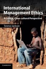 International Management Ethics af Terence Jackson