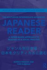 The Routledge Intermediate to Advanced Japanese Reader af Noriko (SOAS Iwasaki