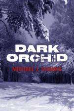 Dark Orchid af Michael J. Shanks