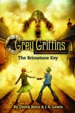 Grey Griffins: The Clockwork Chronicles No. 1: The Brimstone Key af Derek Benz