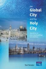 The Global City and the Holy City af Tovi Fenster