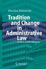 Tradition and Change in Administrative Law af Marina Kunnecke