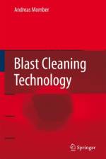 Blast Cleaning Technology af A. Momber