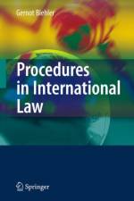 Procedures in International Law af Gernot Biehler