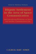 Dispute Settlement in the Area of Space Communication