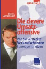 Die Clevere Umsatzoffensive af Dieter A Sonnenholzer