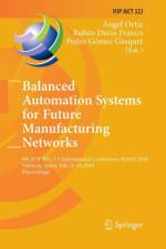 Balanced Automation Systems for Future Manufacturing Networks