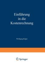 Einfuhrung in Die Kostenrechnung