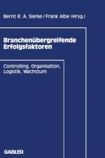 Branchenubergreifende Erfolgsfaktoren