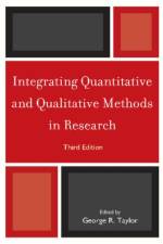 Integrating Quantitative and Qualitative Methods in Research