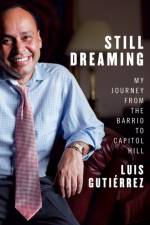 Still Dreaming af Luis Gutierrez
