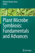Plant Microbe Symbiosis: Fundamentals and Advances
