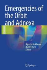 Emergencies of the Orbit and Adnexa
