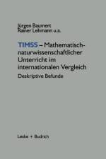 Timss -- Mathematisch-Naturwissenschaftlicher Unterricht Im Internationalen Vergleich af Jürgen Baumert