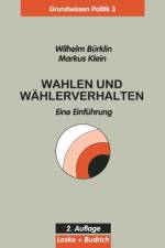Wahlen Und Wahlerverhalten af Wilhelm Burklin