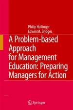 A Problem-based Approach for Management Education af Philip Hallinger