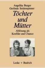 Toechter Und Mutter af Gerlinde Seidenspinner
